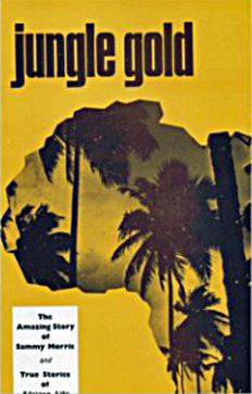 Jungle Gold By Bishop Wilbur S. Konkel